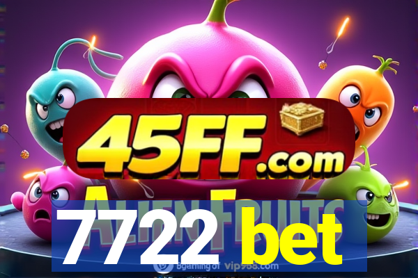 7722 bet